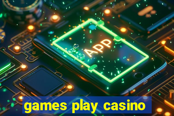 games play casino